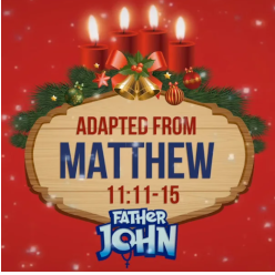 Advent with Father John 12 - SECOND THURSDAY